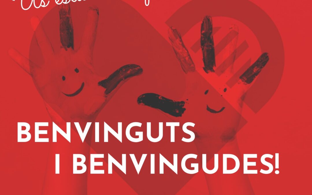 BENVINGUTS I BENVINGUDES AL NOU CURS 2021-22